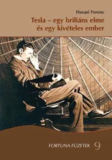 Tesla – egy briliáns elme és egy kivételes ember (könyv)